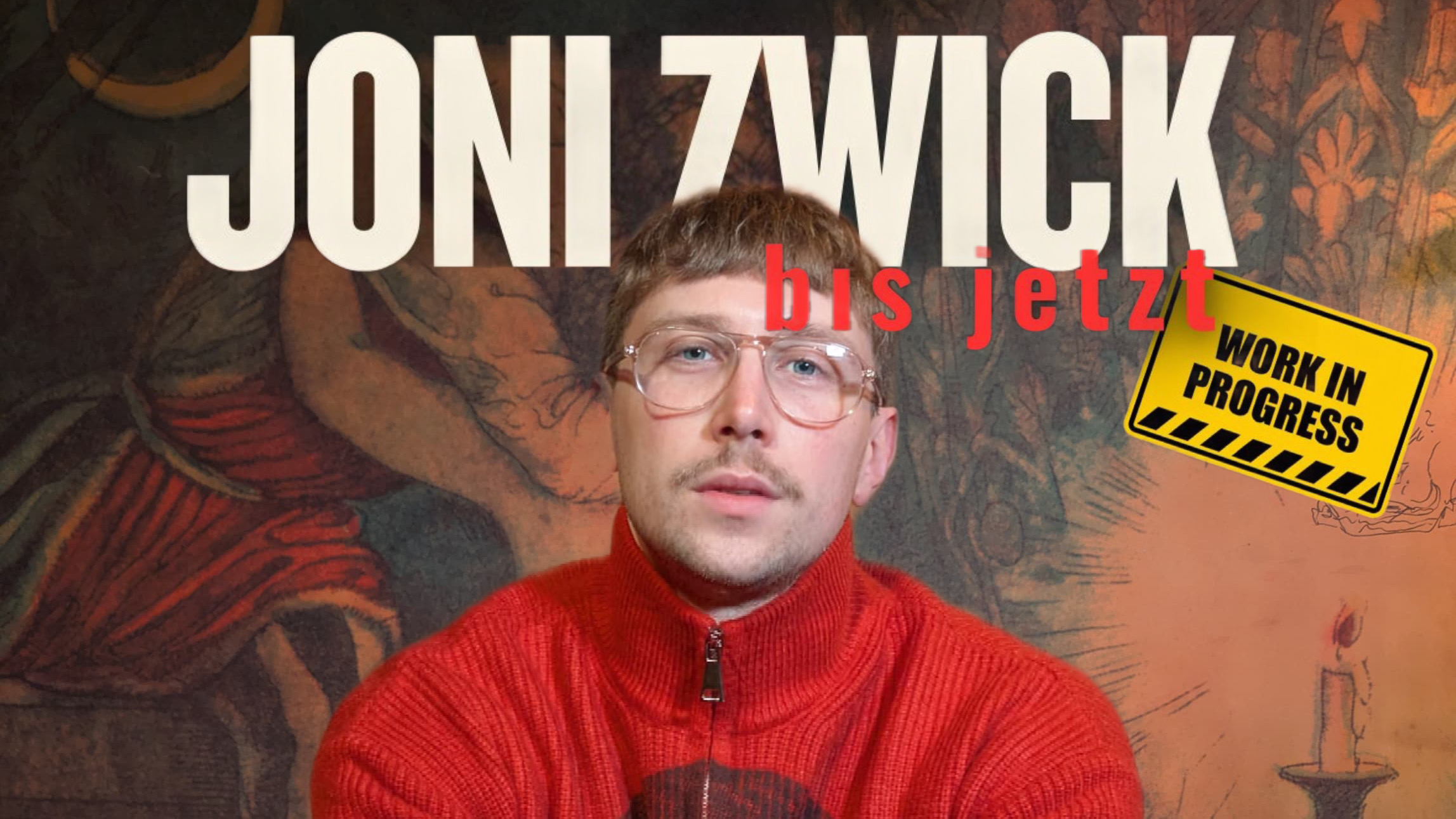 Joni Zwick - bis jetzt (work in progress)